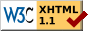 Valid XHTML
	       1.1!